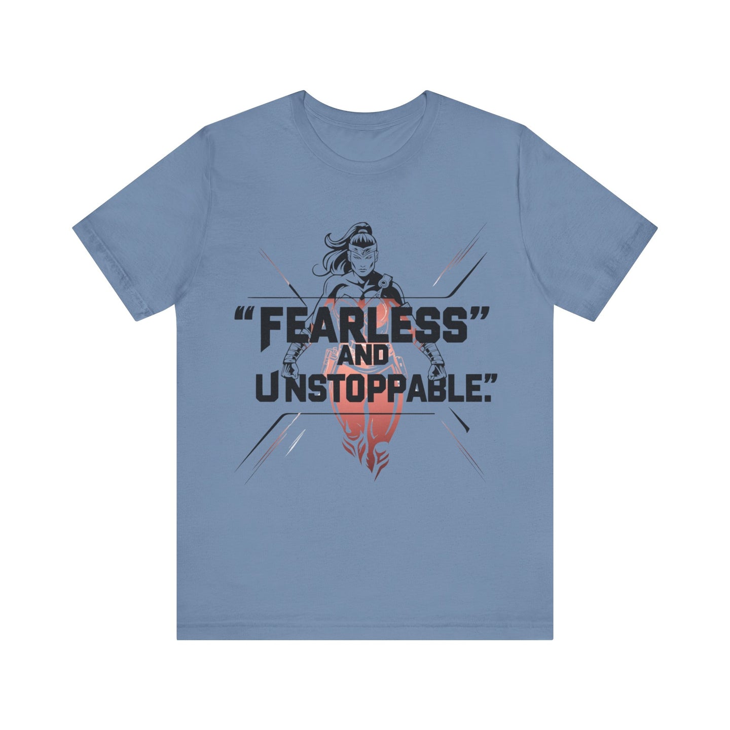 Fearless and Unstoppable Tee